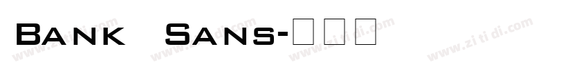 Bank Sans字体转换
